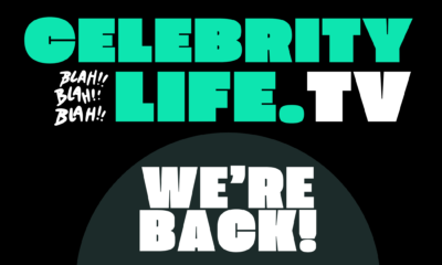 CelebrityLife.TV is Back!
